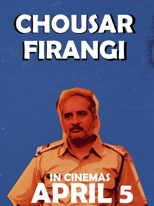 Chousar Firangi on Moviebuff